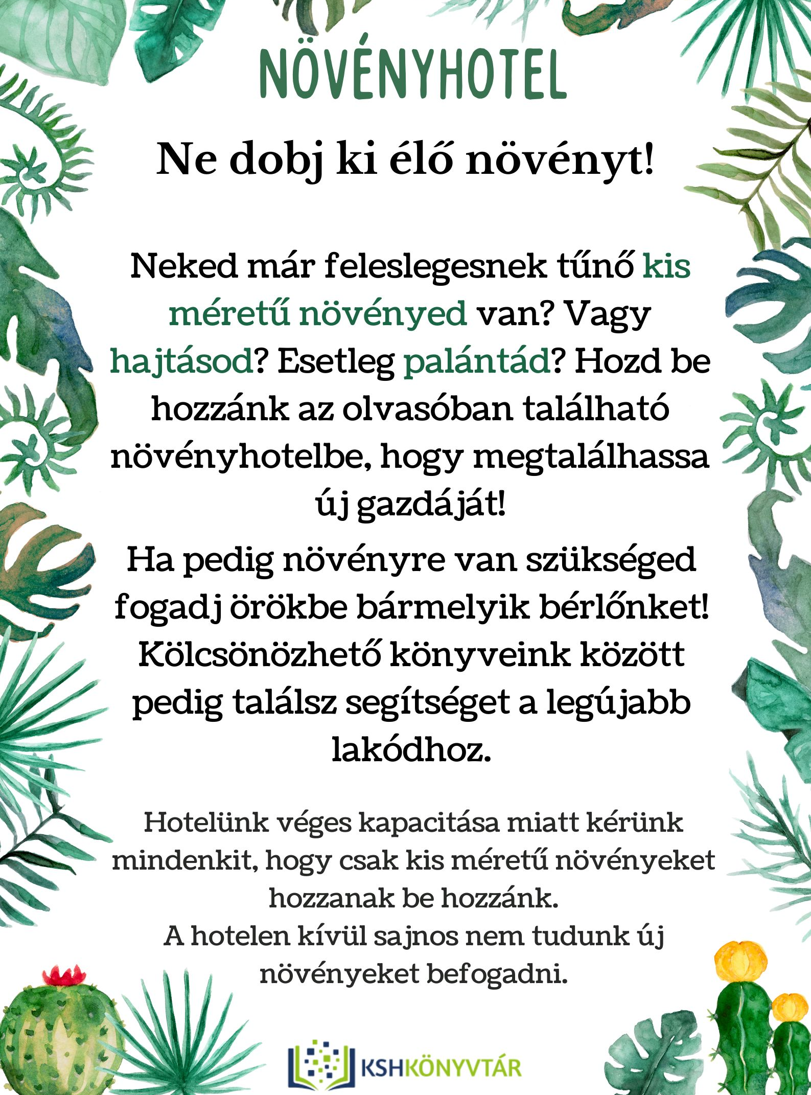 A Könyvtár növényhotele