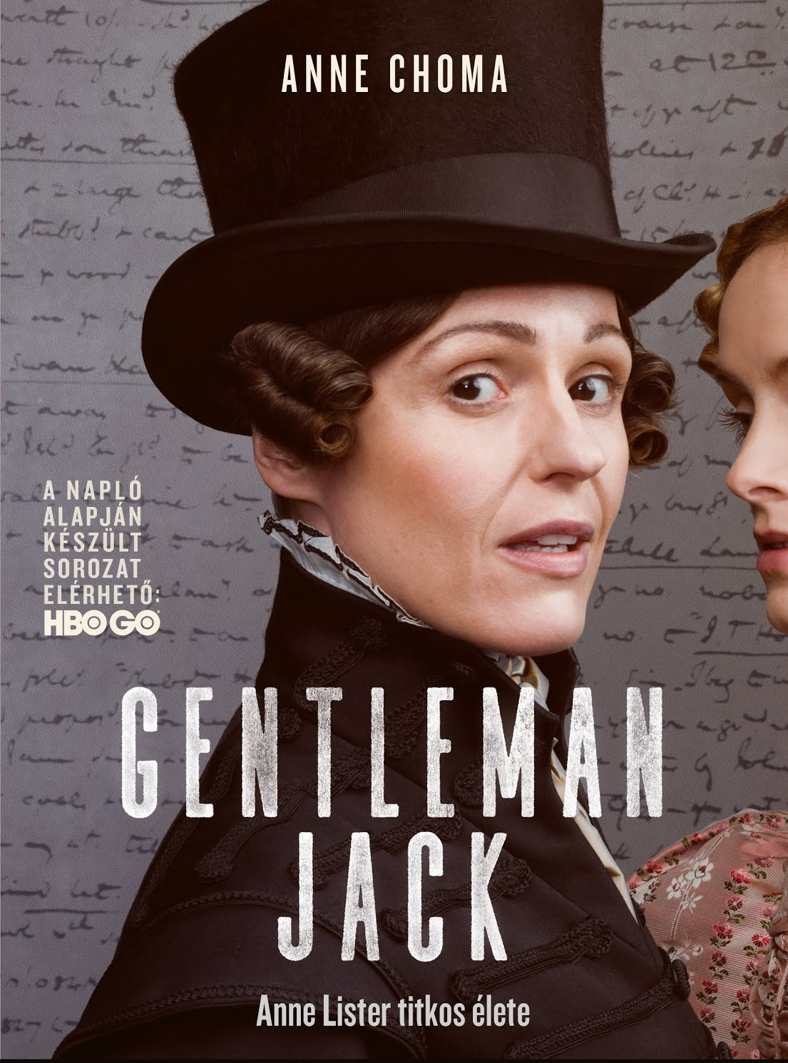 Anne Choma: Gentleman Jack: Anne Lister titkos élete