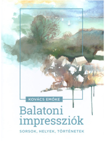 Kovács Emőke: Balatoni impressziók