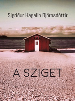 Sigrídur Hagalín Björnsdóttir: A sziget