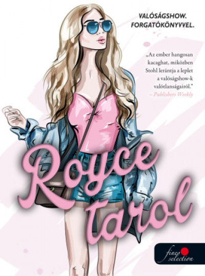 Margaret Stohl: Royce tarol